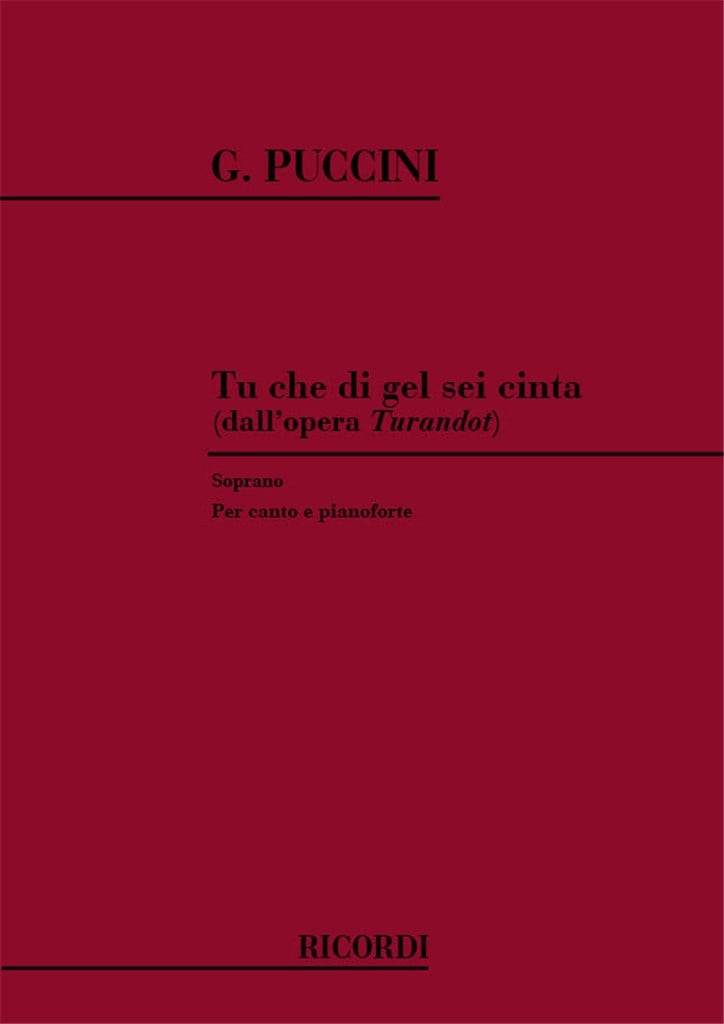 Turandot: Tu Che Di Gel Sei Cinta